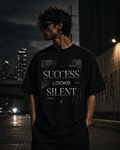 SUCCESS LOOKS SILENT — BUILT DIFFERENT
