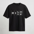RICH=RISK — NOTHING WITHOUT RISK